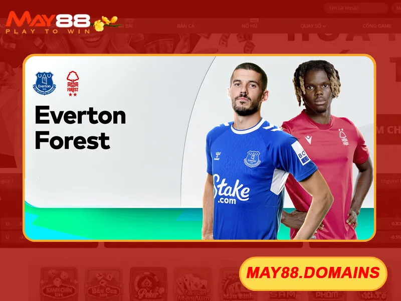 Soi kèo nhà cái Everton vs Nottingham Forest