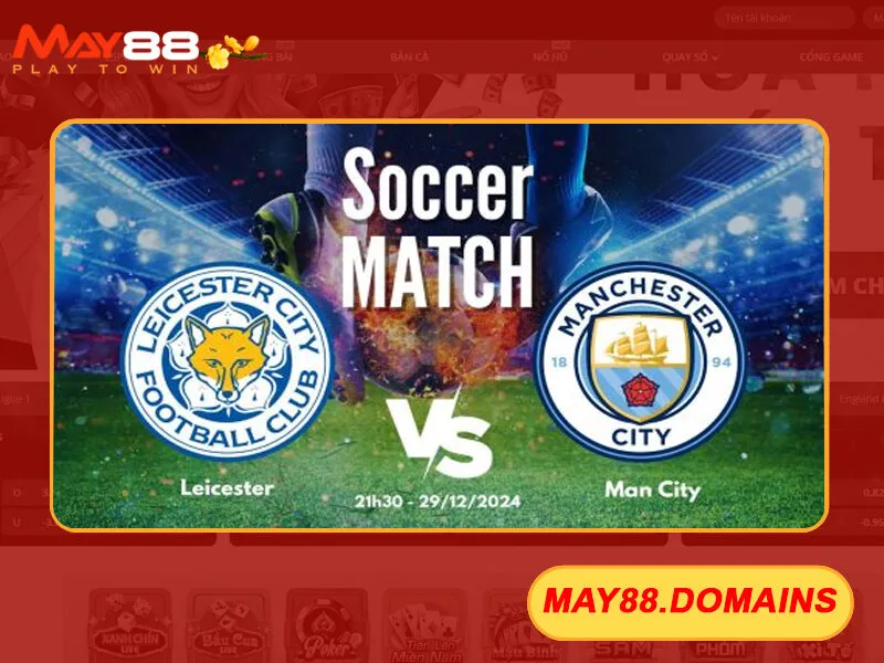 Soi kèo nhà cái Leicester City và Manchester City